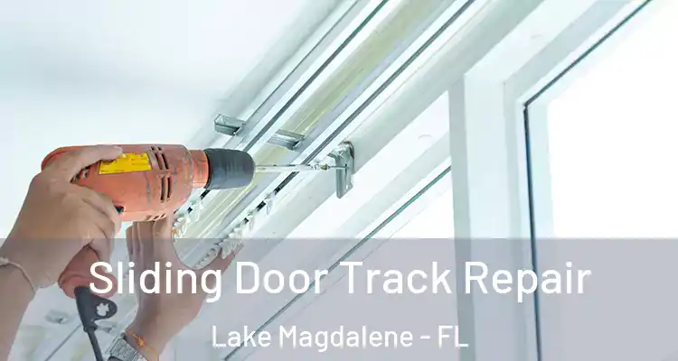  Sliding Door Track Repair Lake Magdalene - FL